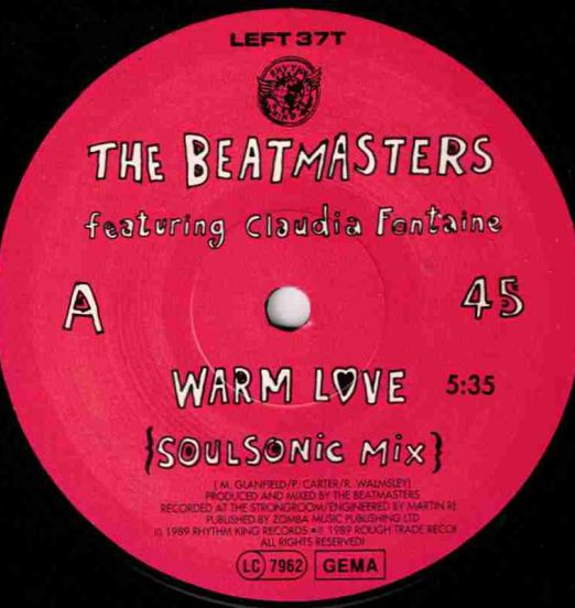 The Beatmasters Featuring Claudia Fontaine - Warm Love (Soulsonic Mix) b/w Warm Love (Latin Vibes Mix) - Rhythm King UK 12"