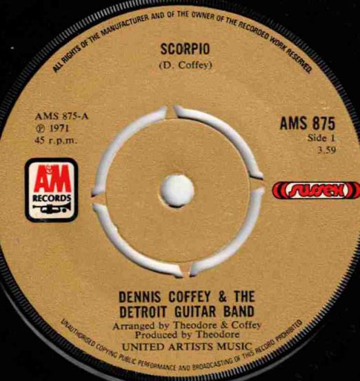 Dennis Coffey And The Detroit Guitar Band - Scorpio b/w Sad Angel - A&M 7"