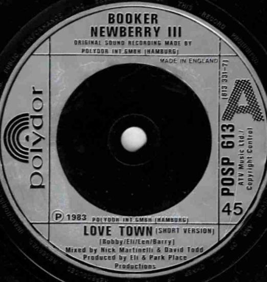 Booker Newberry III - Love Town (Short Version) b/w Doin' What Comes Naturally - Polydor UK 7"