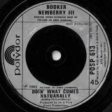 Booker Newberry III – Love Town (Short Version) b/w Doin’ What Comes Naturally – Polydor UK 7″
