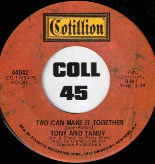 Tony And Tandy - Two Can Make It Together b/w The Bitter And The Sweet - Cotillion 7"