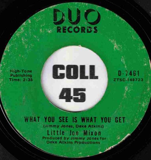 Little Joe Mixon - What You See Is What You Get b/w Instrumental - Duo 7"