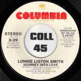 Lonnie Liston Smith – Journey Into Love STEREO b/w MONO Version – Columbia DJ 7″