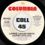 Lonnie Liston Smith – Journey Into Love STEREO b/w MONO Version – Columbia DJ 7″