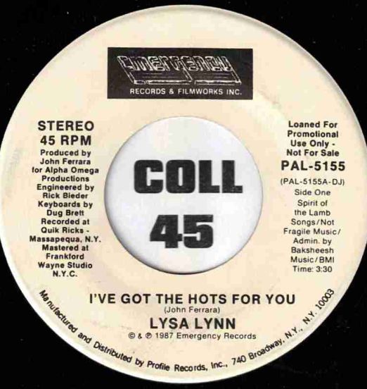 Lysa Lynn - I've Got The Hots For You b/w Same - Emergency DJ 7"