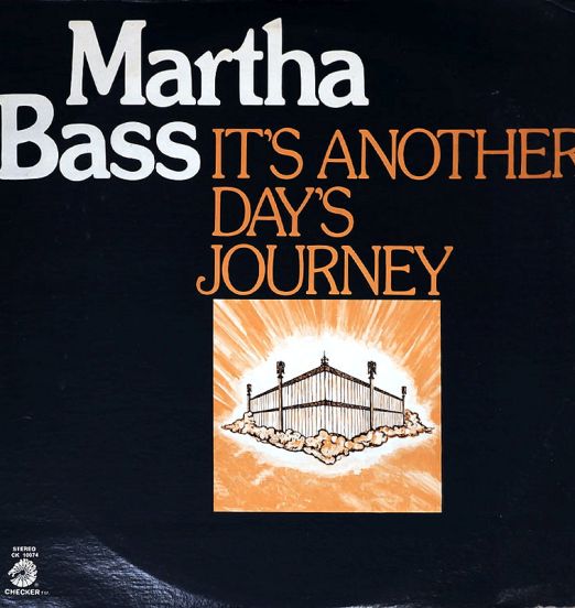 Martha Bass - It's Another Day's Journey - Checker LP