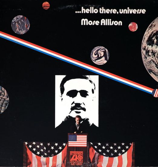 Mose Allison - ...Hello There, Universe - Atlantic LP
