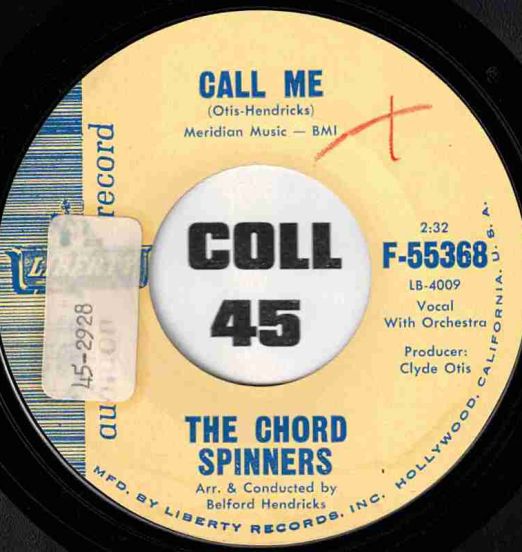 The Chord Spinners - Call Me b/w Love Is A Many Splendored Thing - Liberty DJ 7"