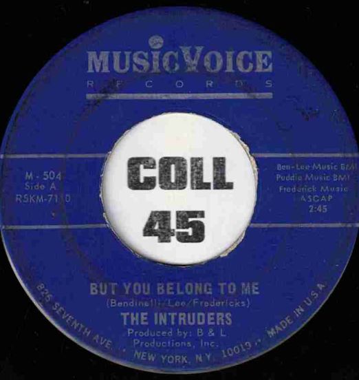 The Intruders - But You Belong To Me b/w Jack Be Nimble - Musicvoice 7"