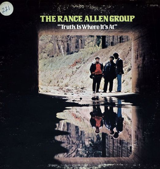 The Rance Allen Group - Truth Is Where It's At - Gospel Truth LP