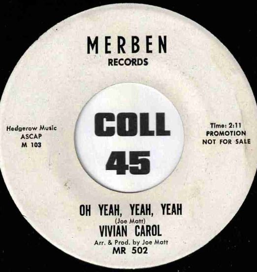 Vivian Carol - Oh Yeah, Yeah, Yeah b/w Your The Boy - Merben DJ 7"