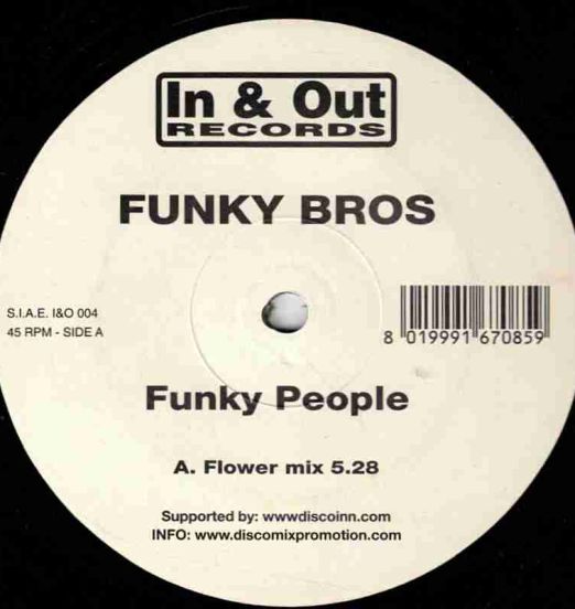 Funky Bros - Funky People (Flower Mix) b/w Funky People (Sublimate Mix) - In & Out IT 12"