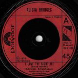 Alicia Bridges – I Love The Night Life b/w Self Applause – Polydor UK 7″