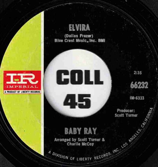 Baby Ray - Elvira b/w Just Because - Imperial 7"