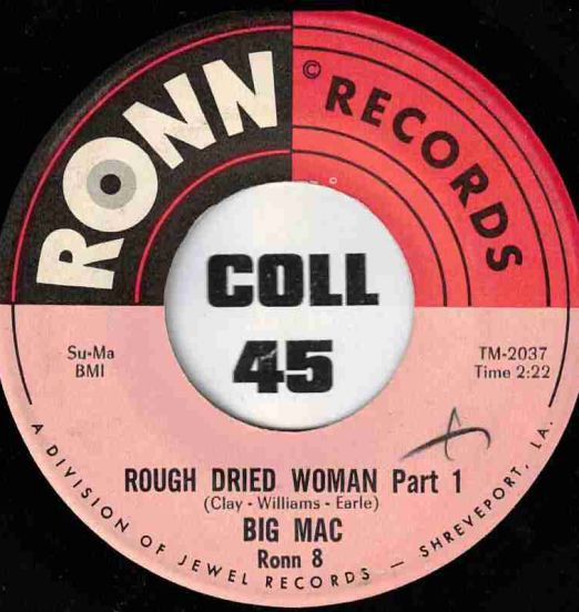 Big Mac - Rough Dried Woman Part 1 b/w Part 2 - Ronn 7"