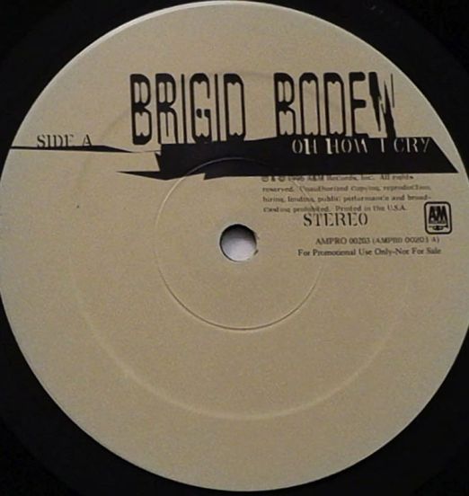 BrigidBoden-OhHowICry-A&MDJ2×12″LABELA01