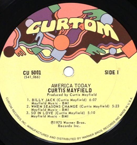 CurtisMayfield-There'sNoPlaceLikeAmericaToday-CurtomLPLABELA