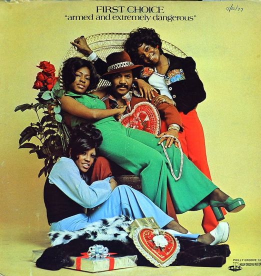 First Choice - Armed And Extremely Dangerous - Philly Groove LP