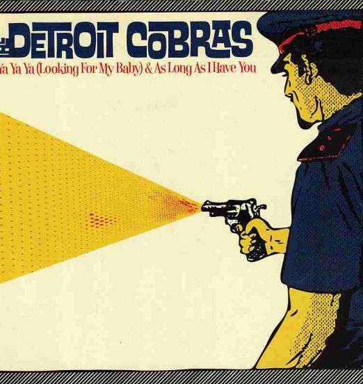 The Detroit Cobras - Ya Ya Ya (Looking For My Baby) b/w As Long As I Have You - Stag-O-Lee GER 7"
