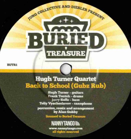 Diesler feat. Hugh Turner Quartet - Back To School b/w You're Not Dead - Buried Treasure UK 7"