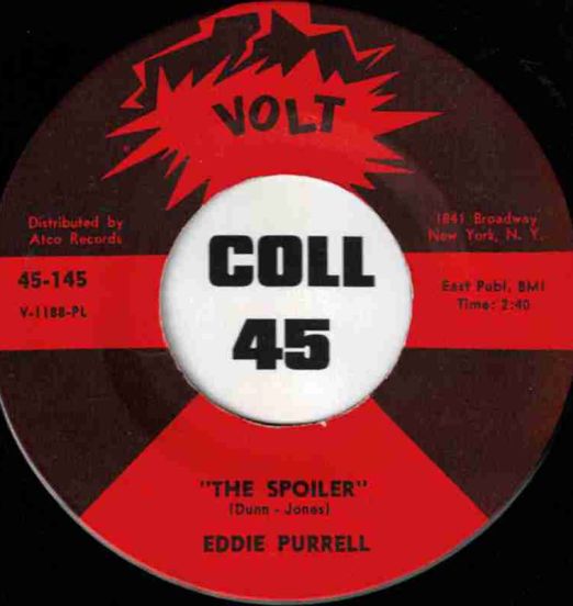 Eddie Purrell - The Spoiler b/w My Pride Won't Let Me - Volt 7"