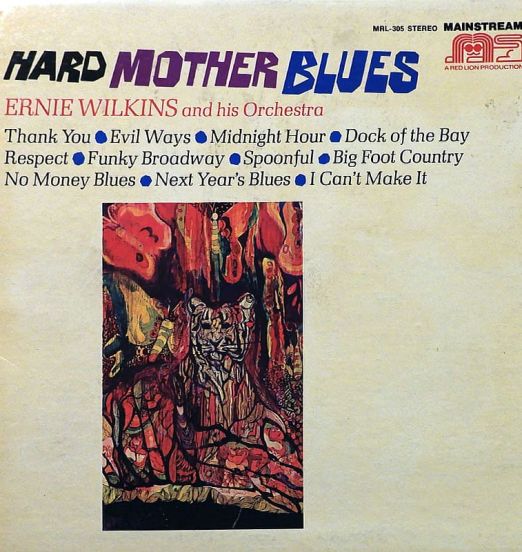 Ernie Wilkins And His Orchestra - Hard Mother Blues - Mainstream LP