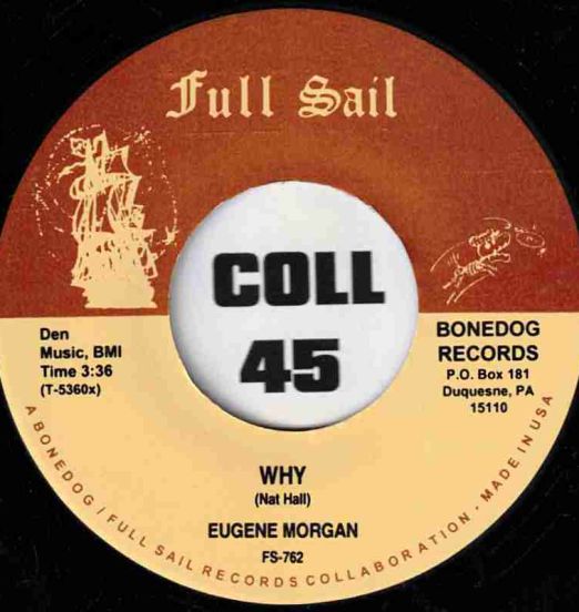Eugene Morgan - Why b/w It's Your Voodoo Working - Full Sail 7"