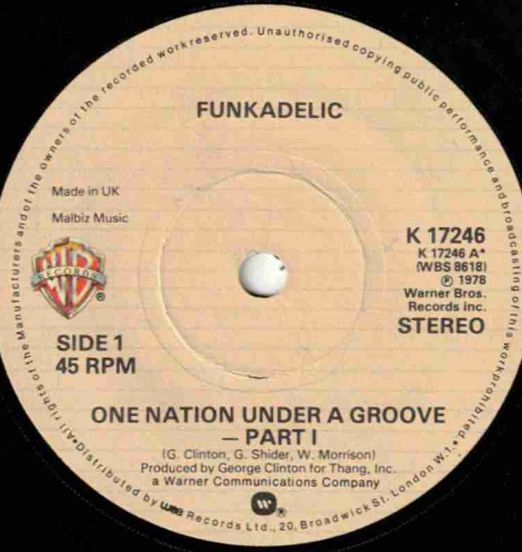 Funkadelic - One Nation Under A Groove Part I b/w Part II - Warner Bros UK 7"