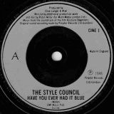 The Style Council – Have You Ever Had It Blue – Polydor UK 7″