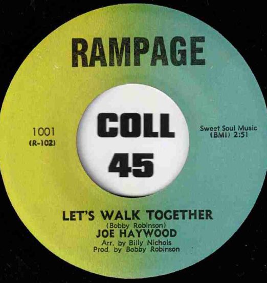 Joe Haywood - Let's Walk Together b/w I Would If I Could - Rampage 7"