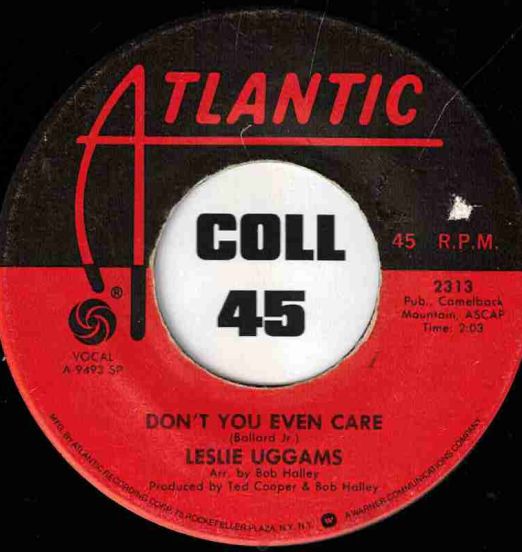 Leslie Uggams - Don't You Even Care b/w Who Killed Teddy Bear - Atlantic 7"
