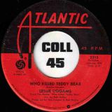Leslie Uggams – Don’t You Even Care b/w Who Killed Teddy Bear – Atlantic 7″