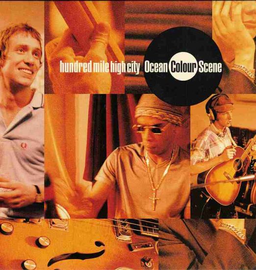 Ocean Colour Scene - Hundred Mile High City b/w The Face Smiles Back Easily - MCA UK 7"