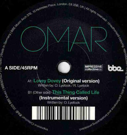 Omar - Lovey Dovey b/w This Thing Called Life (Instrumental) - BBE UK 7"