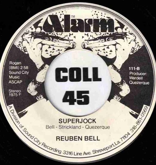 Reuben Bell - Superjock b/w I Still Have To Say Goodbye - Alarm 7"