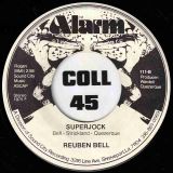 Reuben Bell – Superjock b/w I Still Have To Say Goodbye – Alarm 7″