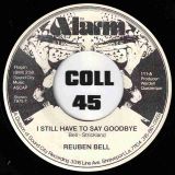 Reuben Bell – Superjock b/w I Still Have To Say Goodbye – Alarm 7″