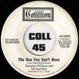 Sebastian Williams & His Soul Men – The One You Can’t Have b/w Shucks – Cotillion DJ 7″