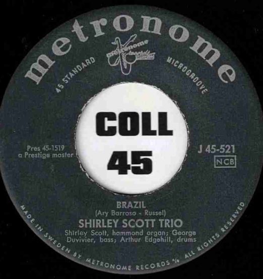 Shirley Scott Trio - Brazil b/w All Of You - Metronome SWE 7"