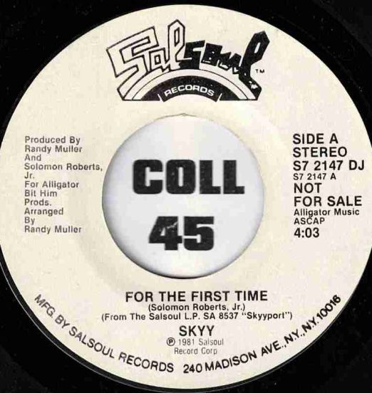 Skyy - For The First Time STEREO b/w MONO Version - Salsoul DJ 7"