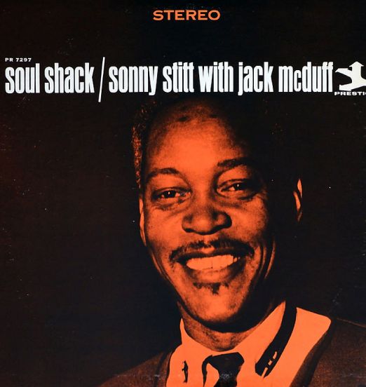 Sonny Stitt with Jack McDuff - Soul Shack - Prestige LP
