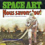 Space Art – Nous Savons Tout b/w Mélodie Moderne – Carrere FR 7″