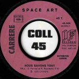 Space Art – Nous Savons Tout b/w Mélodie Moderne – Carrere FR 7″