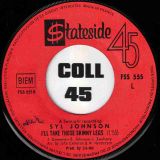 Syl Johnson – Ode To Soul Man b/w I’ll Take Those Skinny Legs – Stateside FR 7″