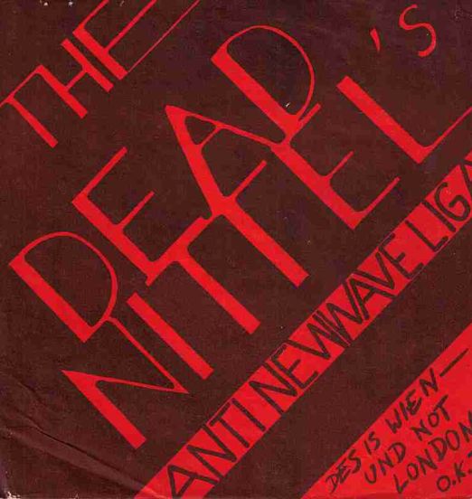 OFFERS! The Dead Nittel's -  Anti New Wave Liga - Gespenster Sound AT 7" EP