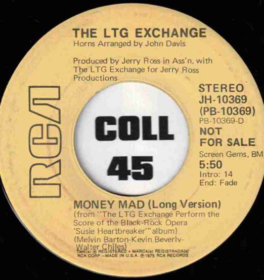 The LTG Exchange - Money Mad Long Version b/w Short Version - RCA DJ 7"