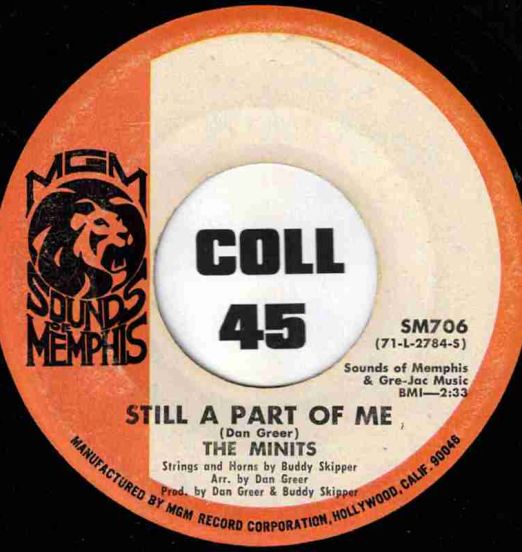 The Minits - Still A Part Of Me b/w Lover Boy - Sound Of Memphis 7"