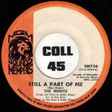 The Minits – Still A Part Of Me b/w Lover Boy – Sound Of Memphis 7″