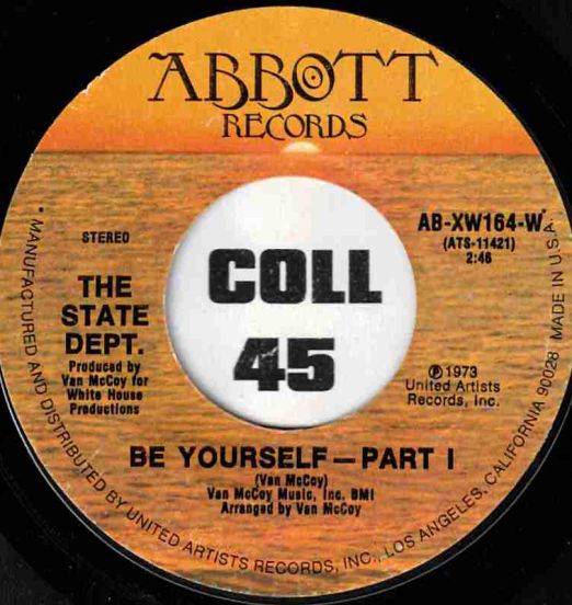 The State Dept. - Be Yourself Part 1 b/w Part 2 - Abbott 7"