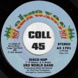 3rd World Band – Disco Hop b/w Let’s Boogie At The Disco – Abraxas 7″